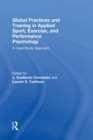 Image for Global Practices and Training in Applied Sport, Exercise, and Performance Psychology