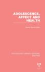Image for Adolescence, Affect and Health