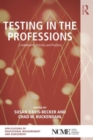 Image for Testing in the professions  : credentialing policies and practice