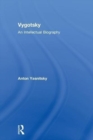Image for Vygotsky  : an intellectual biography