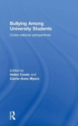 Image for Bullying among university students  : cross-national perspectives