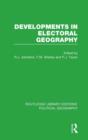 Image for Developments in Electoral Geography (Routledge Library Editions: Political Geography)