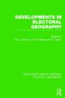 Image for Developments in Electoral Geography (Routledge Library Editions: Political Geography)