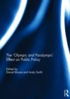 Image for The &#39;Olympic and Paralympic&#39; effect on public policy