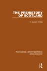 Image for The Prehistory Of Scotland