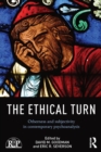 Image for The ethical turn  : otherness and subjectivity in contemporary psychoanalysis