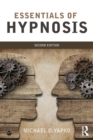 Image for Essentials of Hypnosis