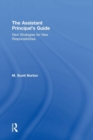 Image for The assistant principal&#39;s guide  : new strategies for new responsibilities
