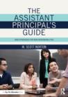 Image for The assistant principal&#39;s guide  : new strategies for new responsibilities
