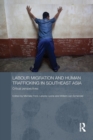 Image for Labour Migration and Human Trafficking in Southeast Asia
