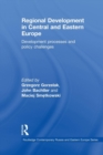 Image for Regional development in Central and Eastern Europe  : development processes and policy challenges