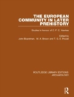 Image for The European Community in Later Prehistory