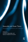 Image for Bisexuality and queer theory  : intersections, connections and challenges