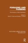 Image for Foraging and farming  : the evolution of plant exploitation