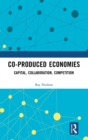 Image for Co-produced Economies