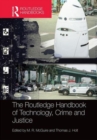 Image for The Routledge Handbook of Technology, Crime and Justice