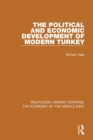 Image for The political and economic development of modern Turkey