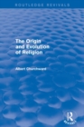 Image for The Origin and Evolution of Religion (Routledge Revivals)