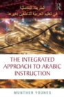 Image for The integrated approach to Arabic instruction