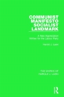 Image for Communist Manifesto (Works of Harold J. Laski) : Socialist Landmark