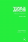 Image for The Rise of European Liberalism (Works of Harold J. Laski)