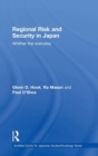 Image for Regional risk and security in Japan  : whither the everyday