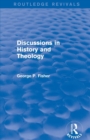 Image for Discussions in history and theology
