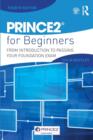 Image for PRINCE2 for beginners  : from introduction to passing your foundation exam