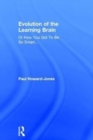 Image for Evolution of the Learning Brain