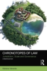 Image for Chronotopes of law  : jurisdiction, scale and governance