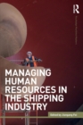 Image for Managing human resources in the shipping industry