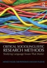 Image for Critical sociolinguistic research methods  : studying language issues that matter