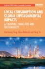 Image for Local Consumption and Global Environmental Impacts