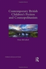 Image for Contemporary British Children&#39;s Fiction and Cosmopolitanism