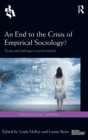Image for An end to the crisis of empirical sociology?  : trends and challenges in social research
