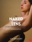 Image for The naked and the lens  : a guide for nude photography