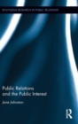 Image for Public Relations and the Public Interest