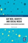 Image for Gay Men, Identity and Social Media