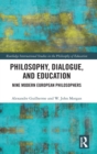 Image for Philosophy, Dialogue, and Education