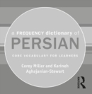 Image for A Frequency Dictionary of Persian : Core vocabulary for learners