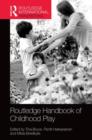 Image for The Routledge international handbook of early childhood play