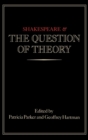 Image for Shakespeare and the Question of Theory