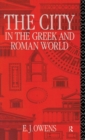 Image for The City in the Greek and Roman World