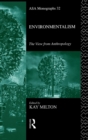 Image for Environmentalism  : the view from anthropology