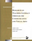 Image for Handbook of Research on Teaching Literacy Through the Communicative and Visual Arts