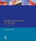Image for Health Economics For Nurses : Intro Guide