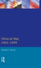 Image for China at War 1901-1949