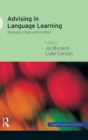 Image for Advising in language learning  : dialogue, tools and context