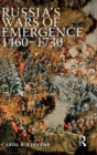 Image for Russia&#39;s Wars of Emergence 1460-1730