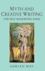 Image for Myth and Creative Writing